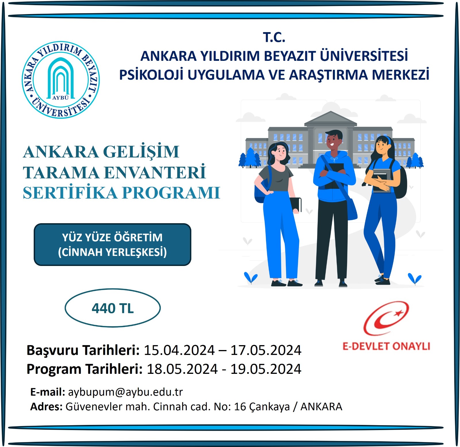 Ankara Gelişim Tarama Envanteri Sertifika Programı Gerçekleştirilecektir.