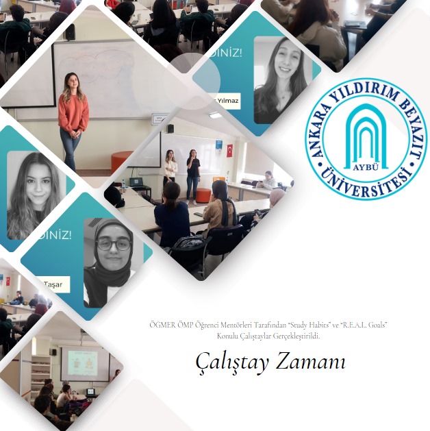 ÖĞMER ÖMP Öğrenci Mentörleri Tarafından “Study Habits” ve “R.E.A.L. Goals” Konulu Çalıştaylar Gerçekleştirildi.