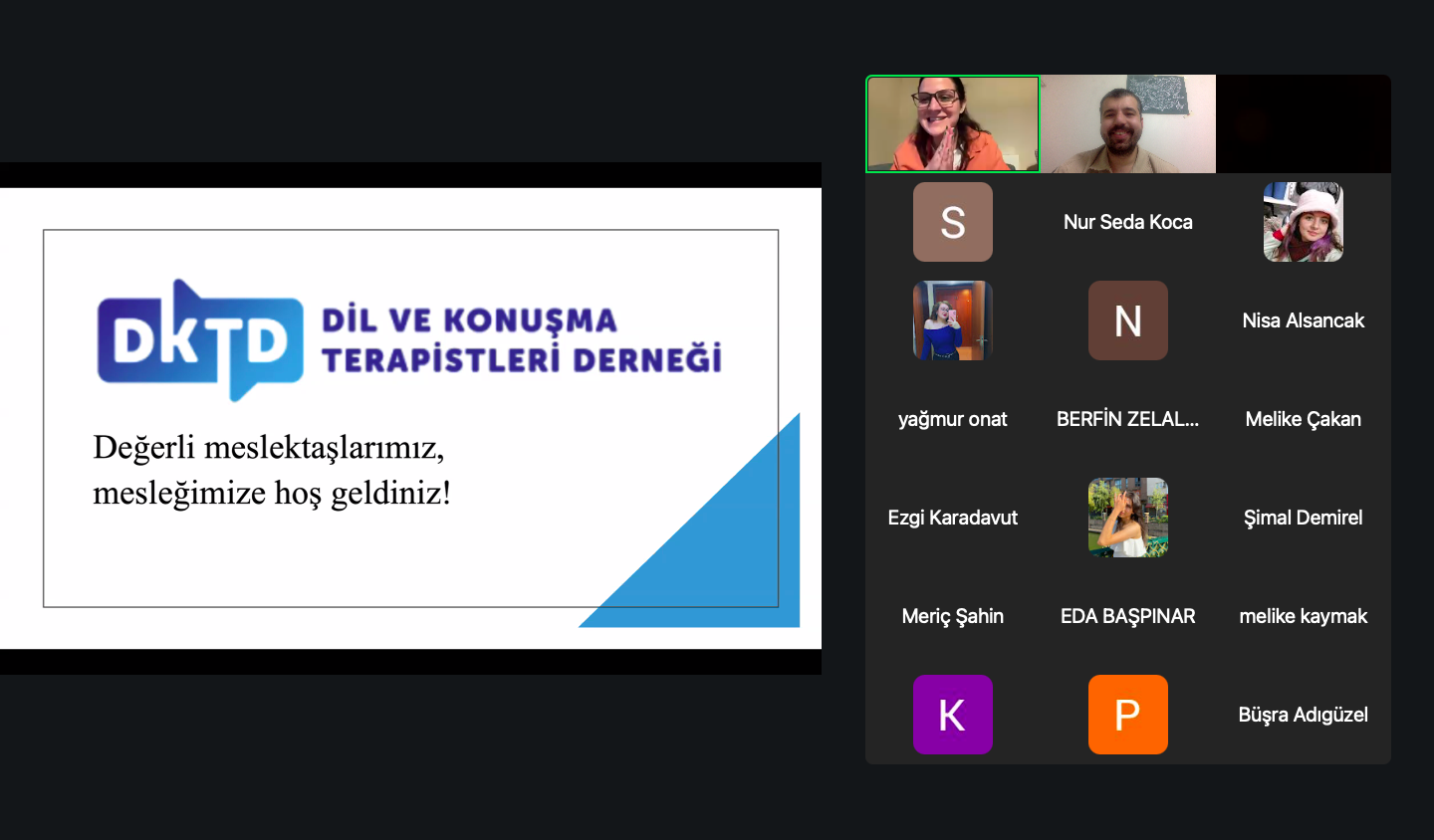 Dil ve Konuşma Terapistleri Derneği Yönetim Kurulu Üyesi Dr. Karamete GÜDÜL tarafından bilgilendirme ve tanıtım sunumu yapılmıştır.