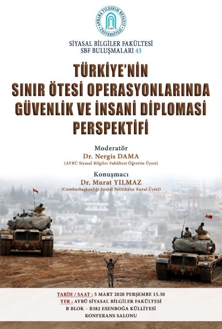 SBF Meetings 43 Security and Humanitarian Diplomacy Perspective of Turkey's cross-border operation Program Has Been Held.