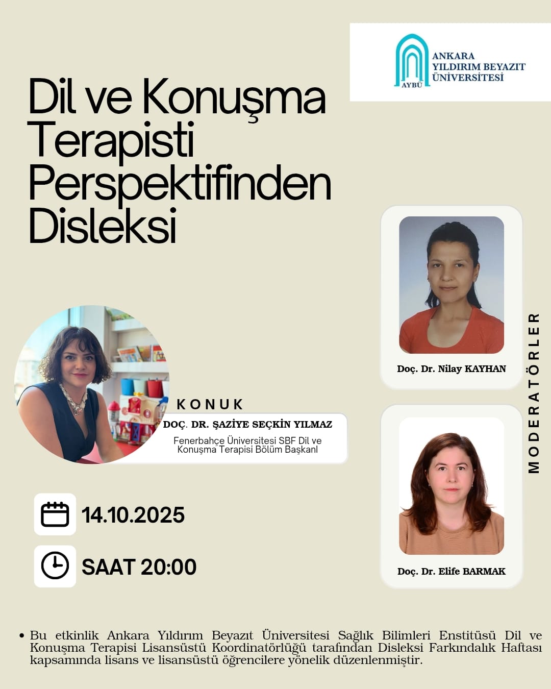 ''Dil ve Konuşma Terapisti Perspektifinden Disleksi'' Konulu Etkinlik Gerçekleştirilmiştir.