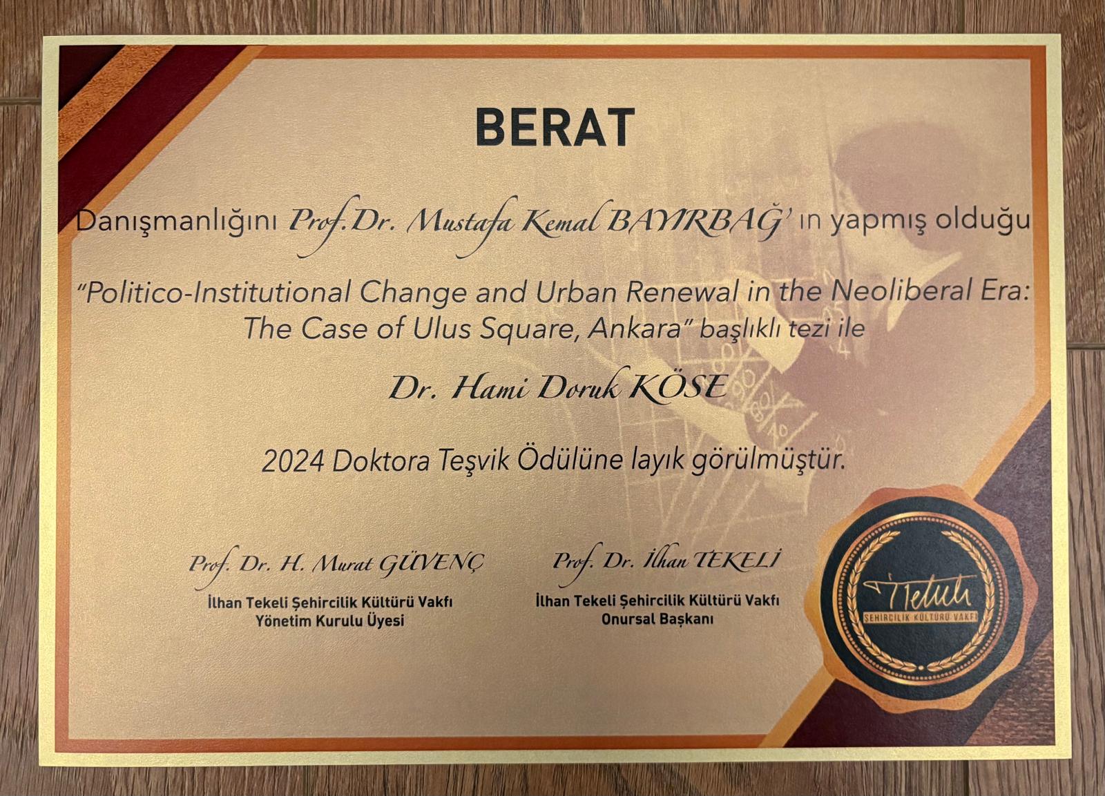 Asst. Prof. Hami Doruk Köse Receives the PhD Incentive Award from the İlhan Tekeli Urbanism Culture Foundation
