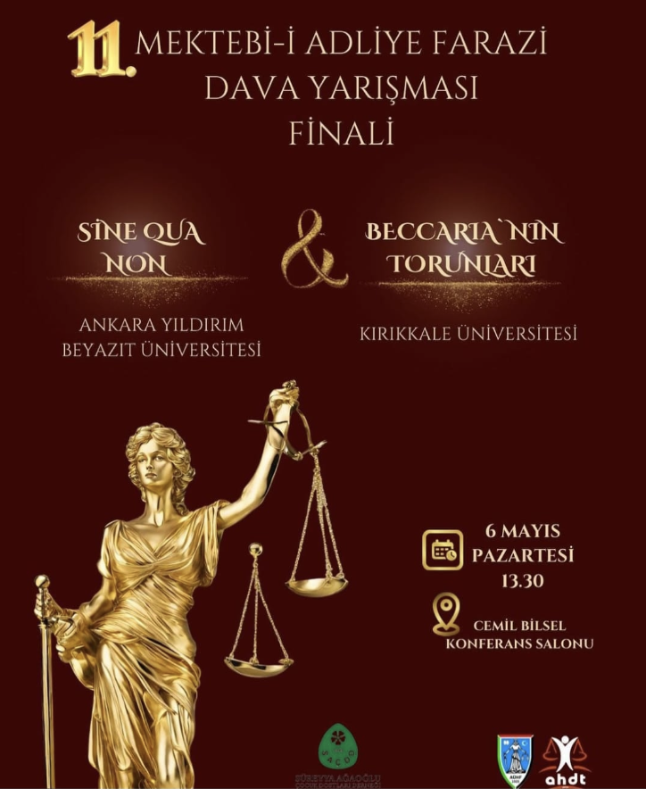 11. Mekteb-i Adliye Farazi Dava Yarışmasında Fakültemiz “Sine Qua Non” Takımı Finale kalmıştır. 